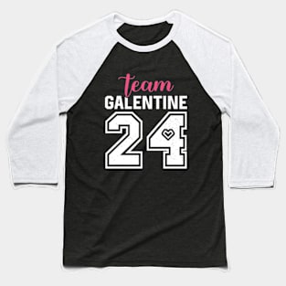 Team Galentine Day 2024 Feb 13 Girls Night Out Wine Drinking Baseball T-Shirt